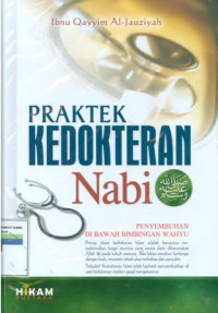 Image of Praktek Kedokteran Nabi: Penyembuhan Di Bawah Bimbingan Wahyu