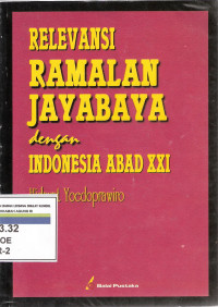 Image of Relevansi Ramalan Jayabaya Dengan Indonesia Abad XXI