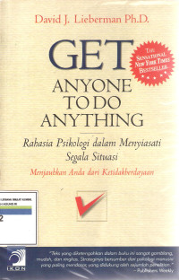 Image of Get anyone to do aniting:Rahasia Psikologi dalam Menyiasati Segala Situasi