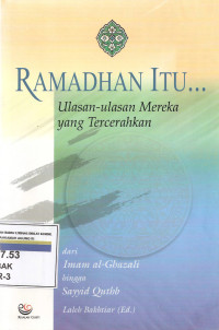 Image of Ramadhan itu..: ulasan-ulasan yang tercerahkan