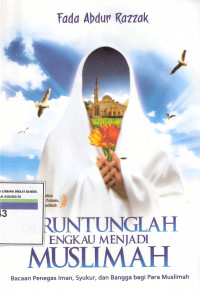 Image of Beruntunglah Engkau Menjadi Muslimah